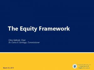 The Equity Framework March 28 2019 Equity Strategic