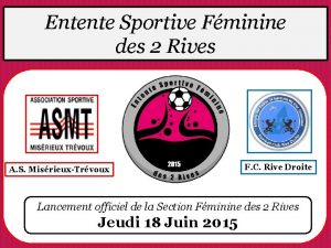 Entente Sportive Fminine des 2 Rives A S