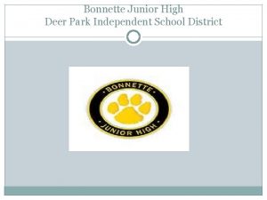Bonnette Junior High Deer Park Independent School District