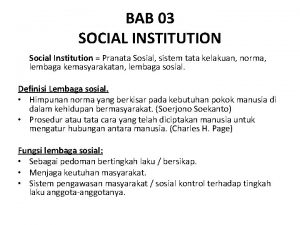 BAB 03 SOCIAL INSTITUTION Social Institution Pranata Sosial