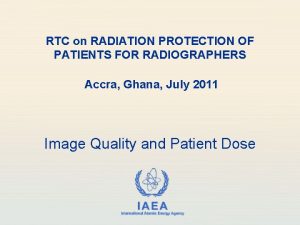 RTC on RADIATION PROTECTION OF PATIENTS FOR RADIOGRAPHERS