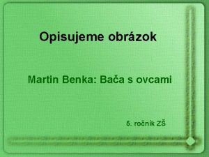 Opisujeme obrzok Martin Benka Baa s ovcami 5