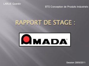 LARUE Quentin BTS Conception de Produits Industriels RAPPORT