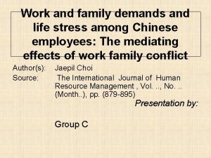 Work and family demands and life stress among