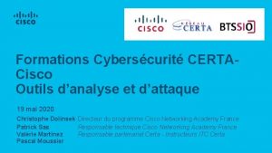 Formations Cyberscurit CERTACisco Outils danalyse et dattaque 19