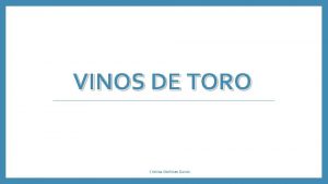 VINOS DE TORO Cristina Martnez Garca SITUACIN Sureste