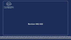 Revision MLS 602 Mid Year Test Outline 30
