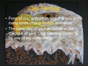 Clay painting animation