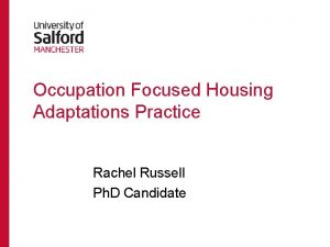 Occupation Focused Housing Adaptations Practice Rachel Russell Ph