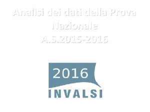 Analisi dei dati della Prova Nazionale A S