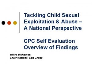 Tackling Child Sexual Exploitation Abuse A National Perspective