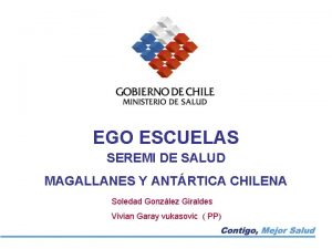 EGO ESCUELAS SEREMI DE SALUD MAGALLANES Y ANTRTICA