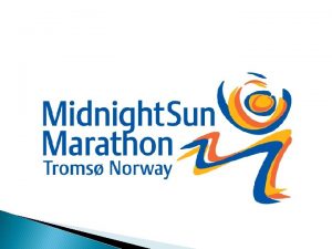 Velkommen Idrettstipend 2018 Stiftelsen Midnight Sun Marathon tildeler