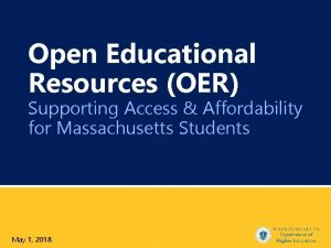 Open Educational Resources OER Supporting Access Affordability for