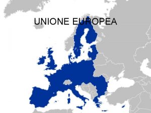 UNIONE EUROPEA DOMANDE DI FONDO CHE COSE Quali