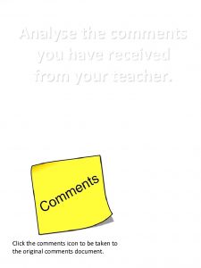 Analyse the comments you have received from your