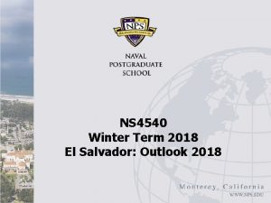 NS 4540 Winter Term 2018 El Salvador Outlook