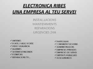 ELECTRONICA RIBES UNA EMPRESA AL TEU SERVEI INSTAL