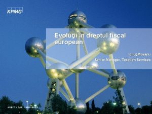 Evoluii n dreptul fiscal european CEE TAX TRAINING