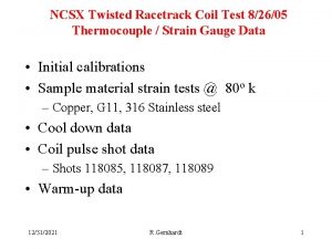 NCSX Twisted Racetrack Coil Test 82605 Thermocouple Strain