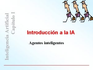 Inteligencia Artificial Captulo I Introduccin a la IA