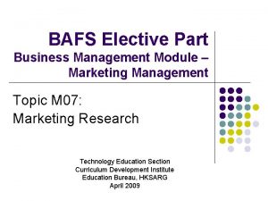 BAFS Elective Part Business Management Module Marketing Management