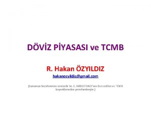 DVZ PYASASI ve TCMB R Hakan ZYILDIZ hakanozyildizgmail