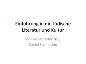 Einfhrung in die Jdische Literatur und Kultur Sommersemester