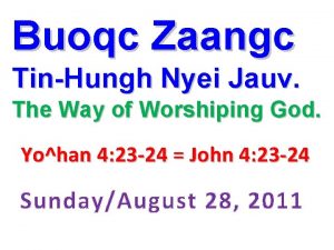 Buoqc Zaangc TinHungh Nyei Jauv The Way of