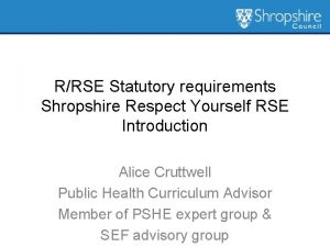 RRSE Statutory requirements Shropshire Respect Yourself RSE Introduction