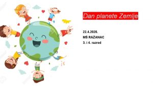 Dan planete Zemlje 22 4 2020 M RAANAC