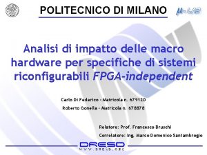 POLITECNICO DI MILANO Analisi di impatto delle macro