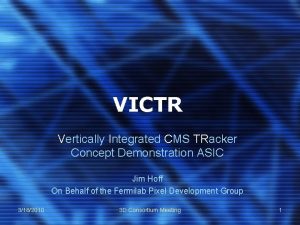 VICTR Vertically Integrated CMS TRacker Concept Demonstration ASIC