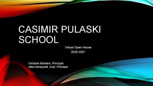 CASIMIR PULASKI SCHOOL Virtual Open House 2020 2021