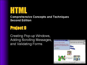 HTML Comprehensive Concepts and Techniques Second Edition Project HTML Comprehensive Concepts and Techniques Second Edition Project