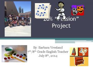 20 Passion Project By Barbara Vreeland 7 th8