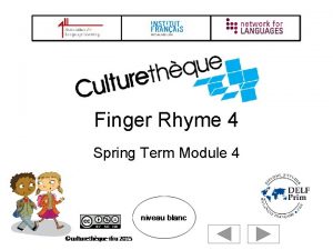 Finger Rhyme 4 Spring Term Module 4 Finger