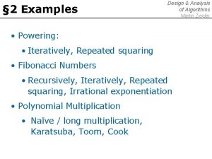 2 Examples Design Analysis of Algorithms Powering Iteratively