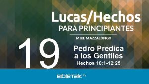 19 MIKE MAZZALONGO Pedro Predica a los Gentiles