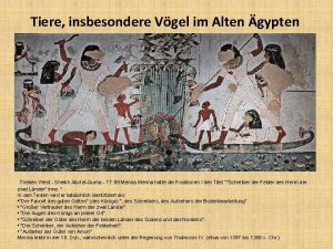 Tiere insbesondere Vgel im Alten gypten Theben West