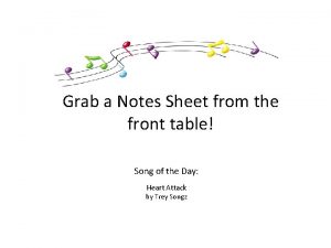 Grab a Notes Sheet from the front table