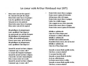 Le coeur vol Arthur Rimbaud mai 1871 Mon