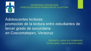 UNIVERSIDAD VERACRUZANA ESPECIALIZACIN EN PROMOCIN DE LA LECTURA