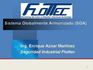 Sistema Globalmente Armonizado SGA Ing Enrique Aznar Martnez