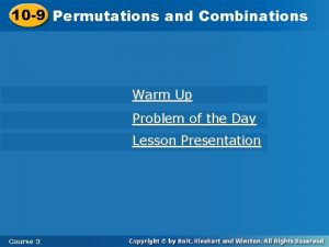 10 9 Permutations and Combinations Warm Up Problem