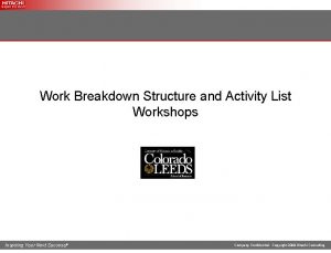 Work Breakdown Structure and Activity List Workshops Inspiring