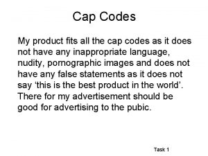 Cap Codes My product fits all the cap