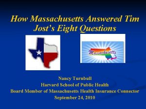 How Massachusetts Answered Tim Josts Eight Questions Nancy