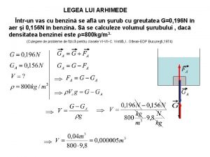 LEGEA LUI ARHIMEDE ntrun vas cu benzin se