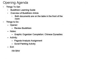 Opening Agenda Things To Get Buddhism Learning Guide